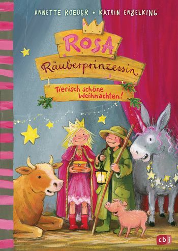 Rosa Räuberprinzessin – Tierisch schöne Weihnachten!
